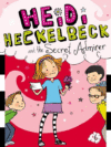 HEIDI HECKELBECK & THE SECRET ADMIRER