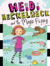 Heidi Heckelbeck & the Magic Puppy #20 (Heidi Heck