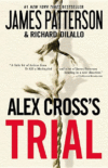Alex Cross's Trial (Alex Cross Novels