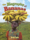 BIOGRAHY OF BANANAS