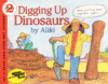 DIGGING UP DINOSAURS  (LET'S READ & FIND