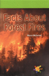 FACTS ABOUT FOREST FIRES