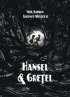 HANSEL & GRETEL