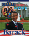 BARACK (OBAMAS: FIRST FAMILY OF HOPE)