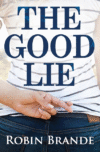 GOOD LIE NON RETURNABLE
