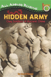 HIDDEN ARMY : CLAY SOLDIERS OF ANCIENT C