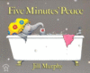 FIVE MINUTES' PEACE