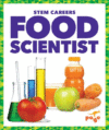 Food Scientist (STEM Careers)