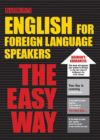 English for Foreign Language Speakers the Easy Wa