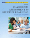 CLASSROOM ASSESSMENT FOR STUDENT LEARNIN