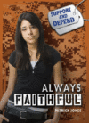 Always Faithful (Support and Defend) (LB)