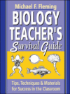 BIOLOGY TEACHER'S SURVIVAL GUIDE : TIPS