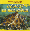 DEADLY BLUE-RINGED OCTOPUSES