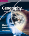 GEOGRAPHY FOR THE IB : GLOBAL INTERACTIO