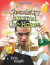 CHEMISTRY AROUND THE HOUSE (LB)