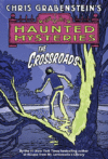 CROSSROADS #1 (HAUNTED PLACES)