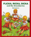 FLICKA  RICKA  DICKA AND THE STRAWBERRIE