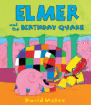 ELMER & THE BIRTHDAY QUAKE