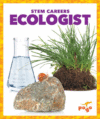 Ecologist (STEM Careers)