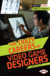 Crazy Careers of Video Game Designers ( Shock Zone