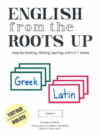 ENGLISH FROM THE ROOTS UP : HELP FOR REA