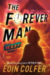 Forever Man #3  (W.A.R.P.)