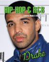 Drake ( Hip-Hop & R&b: Culture, Music & Storytelli