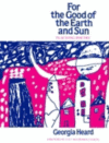 FOR THE GOOD OF THE EARTH & SUN : TEACHING POETRY