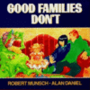 GOOD FAMILIES DON'T