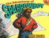 ADVENTURES OF SPARROWBOY