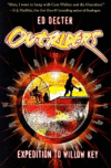 EXPEDITION TO WILLOW KEY #2 (OUTRIDERS)