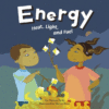 ENERGY: HEAT  LIGHT  & FUEL (AMAZING SCI