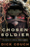 CHOSEN SOLDIER : THE MAKING OF A SPECIAL