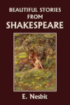 BEAUTIFUL STORIES FROM SHAKESPEARE