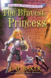 BRAVEST PRINCESS (Wide-Awake Princess)