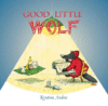 GOOD LITTLE WOLF