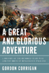 GREAT AND GLORIOUS ADVENTURE (HC)