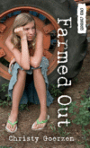 FARMED OUT