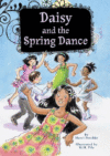 DAISY & THE SPRING DANCE #6 (GROWING UP