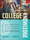 COLLEGE KNOWLEDGE : WHAT IT REALLY TAKES