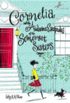 CORNELIA & THE AUDACIOUS ESCAPADES OF