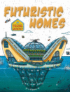 FUTURISTIC HOMES