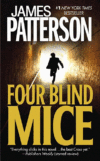 Four Blind Mice (Alex Cross Novels)