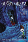 GUSTAV GLOOM & THE PEOPLE TAKER #1
