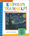 EXPRESS YOURSELF! : ACTIVITIES AND ADVEN