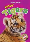 BABY TIGERS