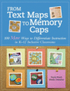 From Text Maps to Memory Caps: 100 More Ways 1st E