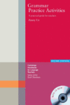 GRAMMAR PRACTICE ACTIVITIES : A PRACTICA