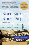 BORN ON A BLUE DAY: INSIDE THE EXTRAORD