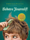 BEHAVE YOURSELF!: HELPING STUDENTS PLAN